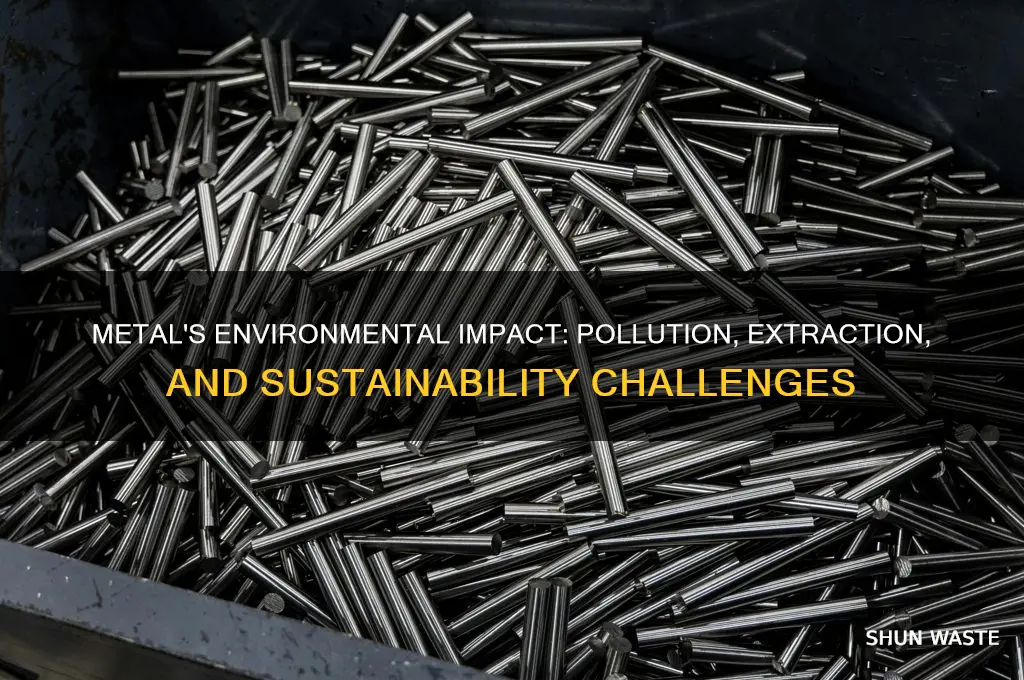 how is metal bad for the environment