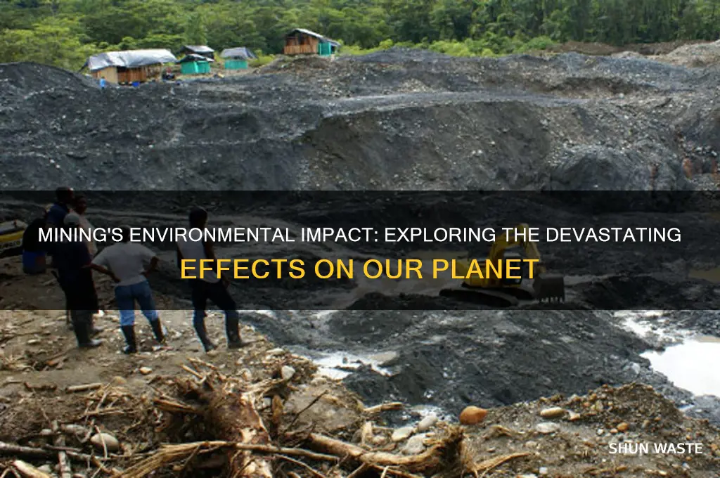 how is mining affect the environment