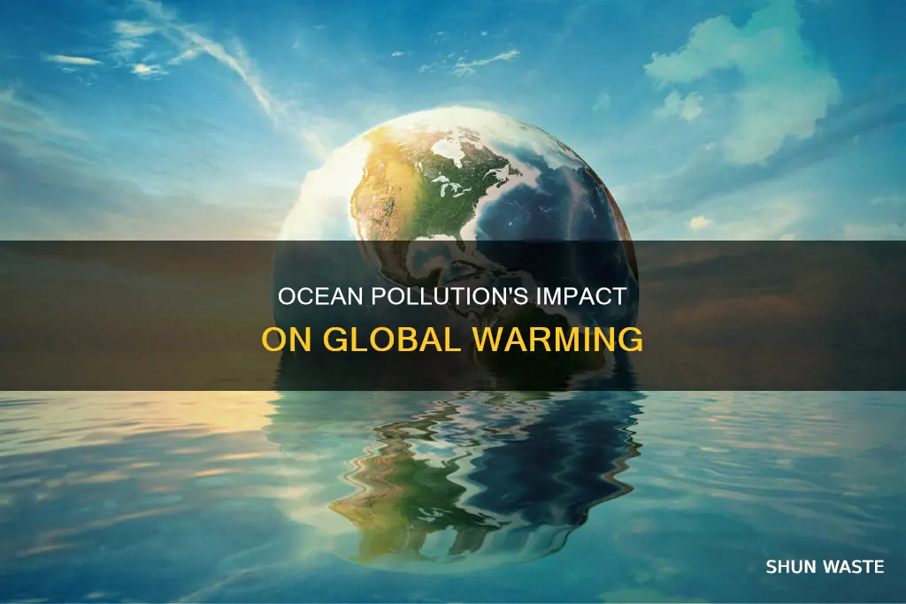 how is ocean pollution connected to global warming