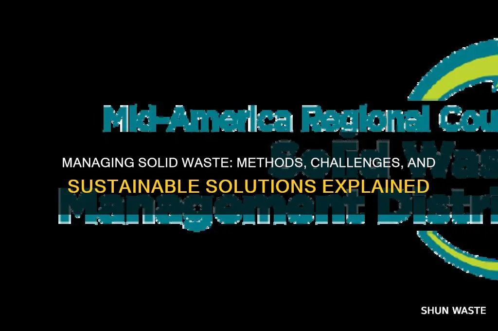 how is our solid waste dealt with