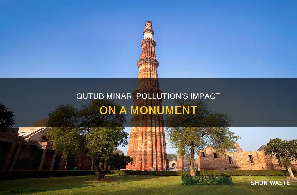 how is qutub minar affected by pollution