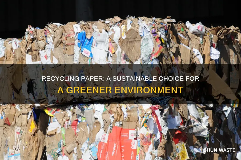 how is recycling paper good for the environment