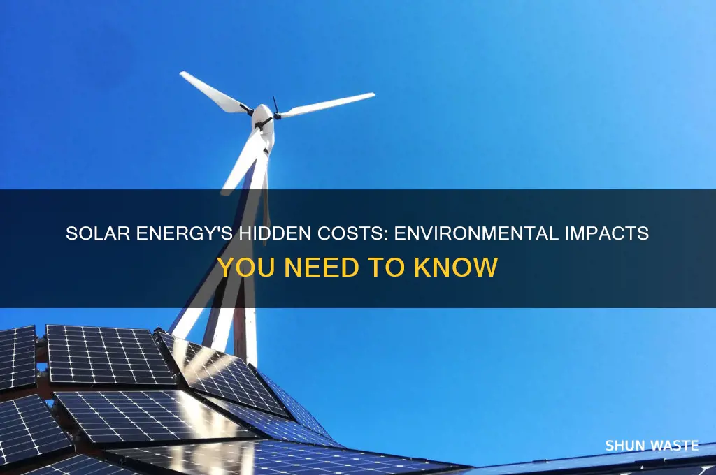 how is solar bad for the environment