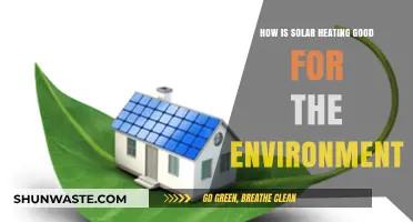 Solar Heating: Eco-Friendly Benefits for a Greener, Sustainable Future