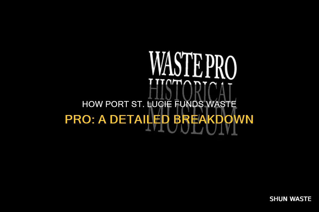 how is waste pro funded in port st lucie