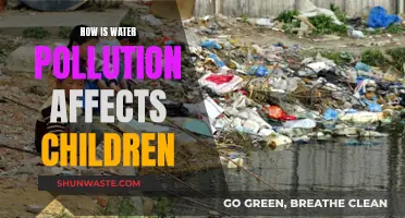 Water Pollution: A Toxic Threat to Our Children's Health