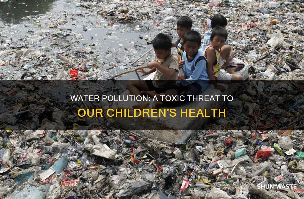 how is water pollution affects children