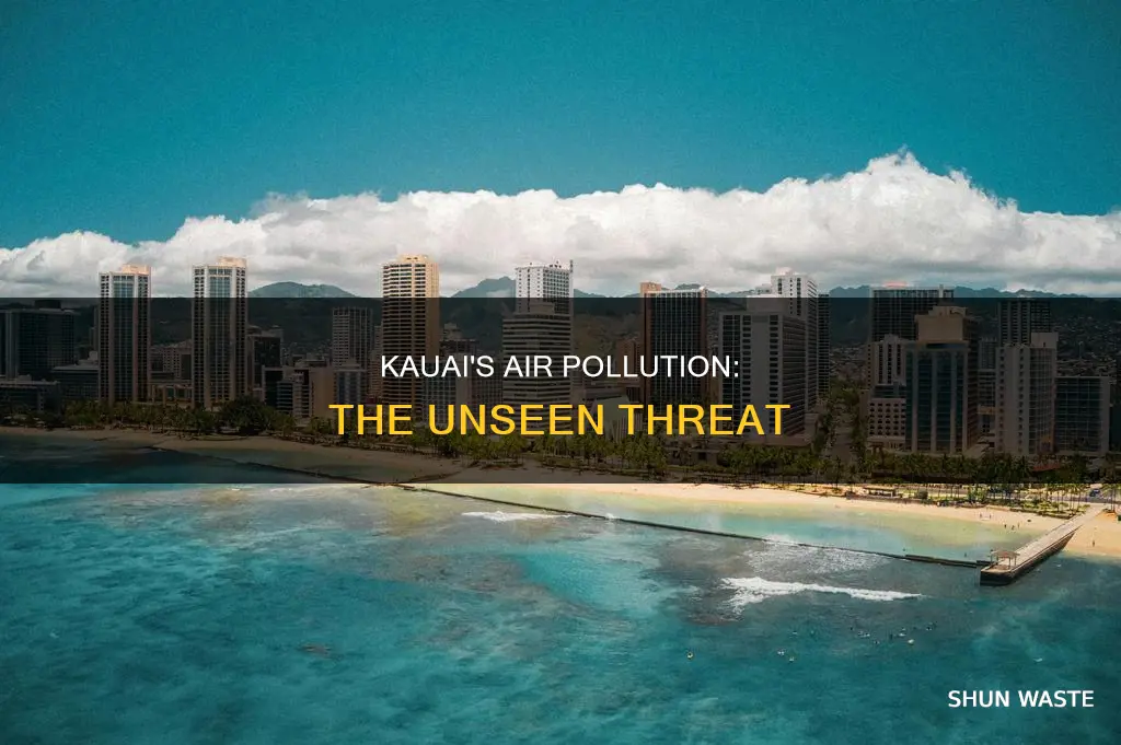 how kauai air pollution