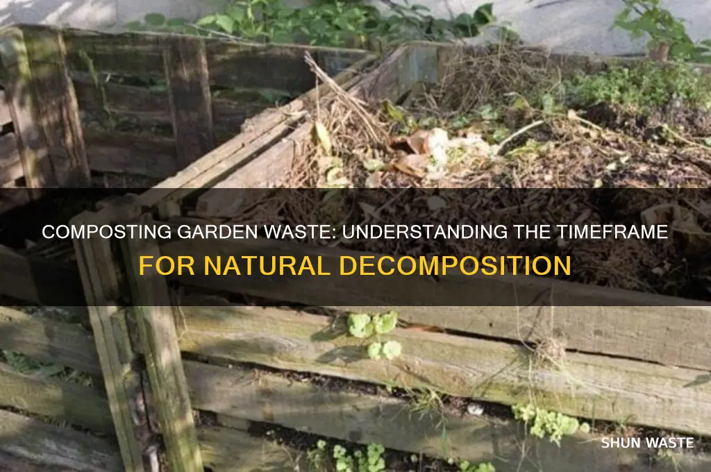 how long does garden waste take to compost