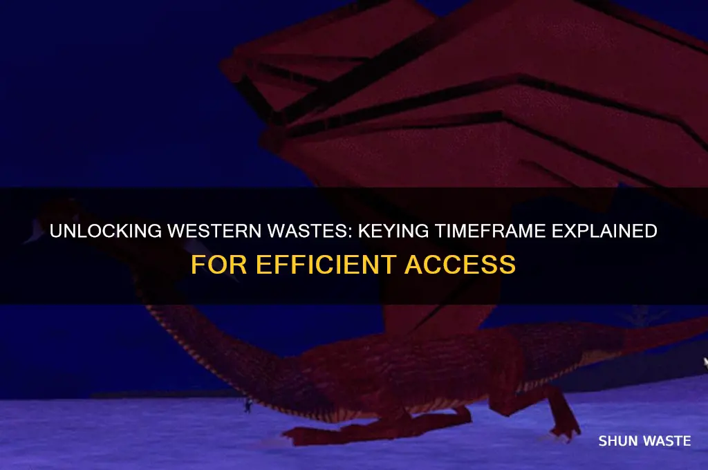 how long does it take to key for western wastes