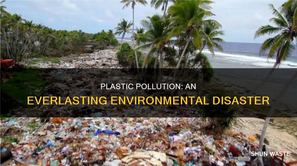 how long does plastic pollution last