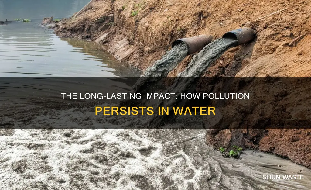 how long does pollution break down in water