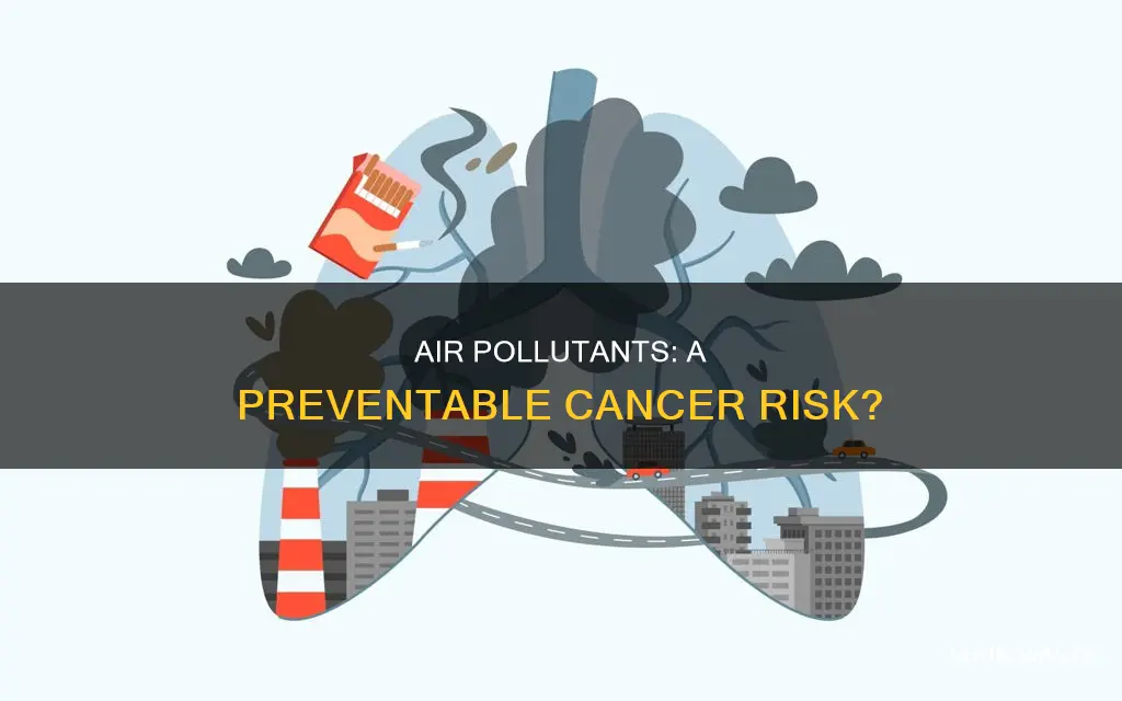 how many cancers are due to air pollutants