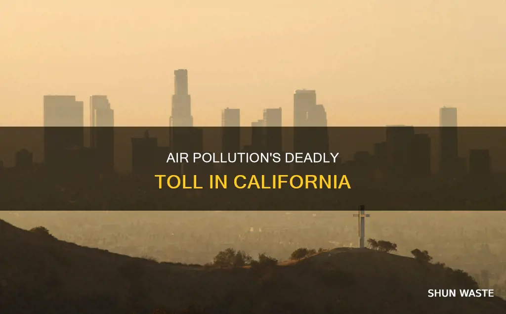 how many deaths in california because of air pollution