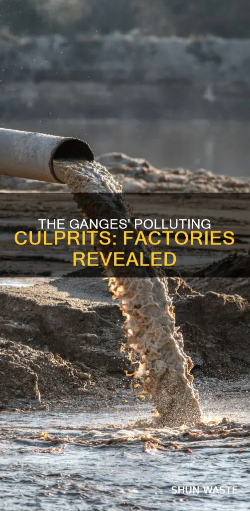 how many factories pollute the ganges