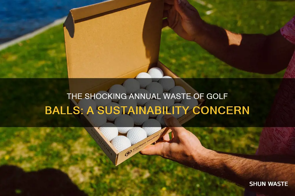 how many golf balls go to waste per year