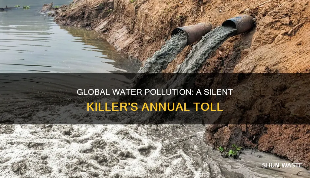 how many people are killed by water pollution each year