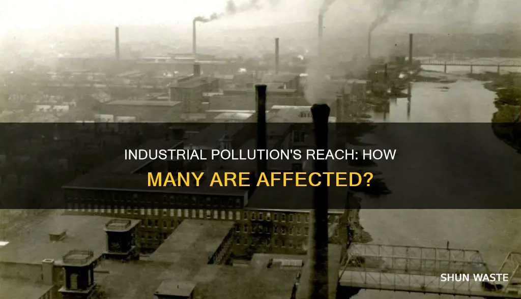 how many people does industrial pollution affect