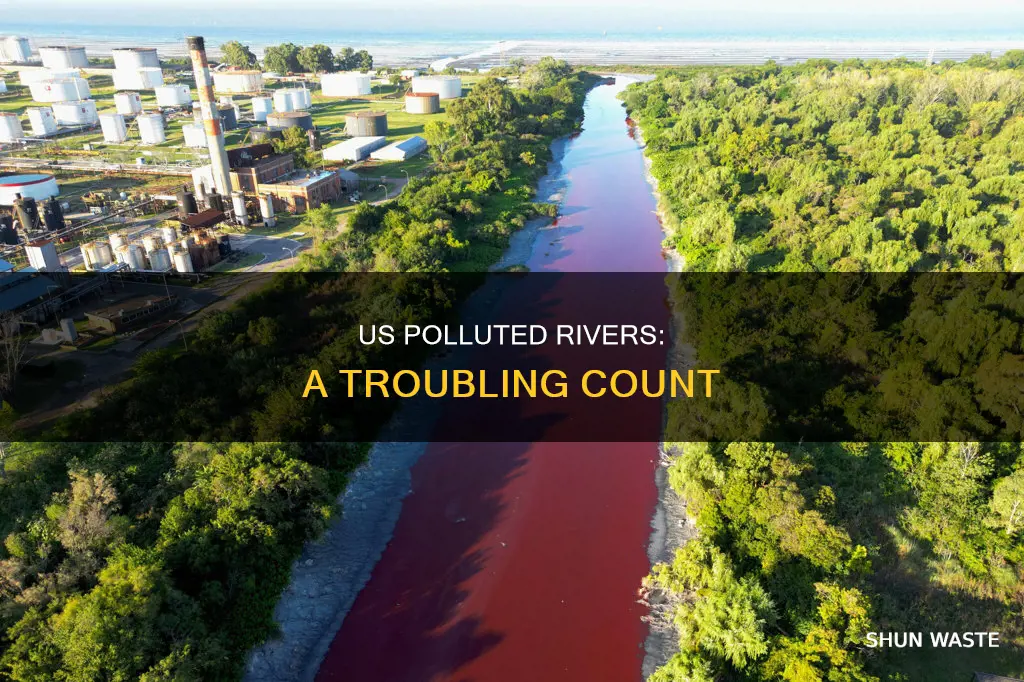 how many polluted rivers in the us