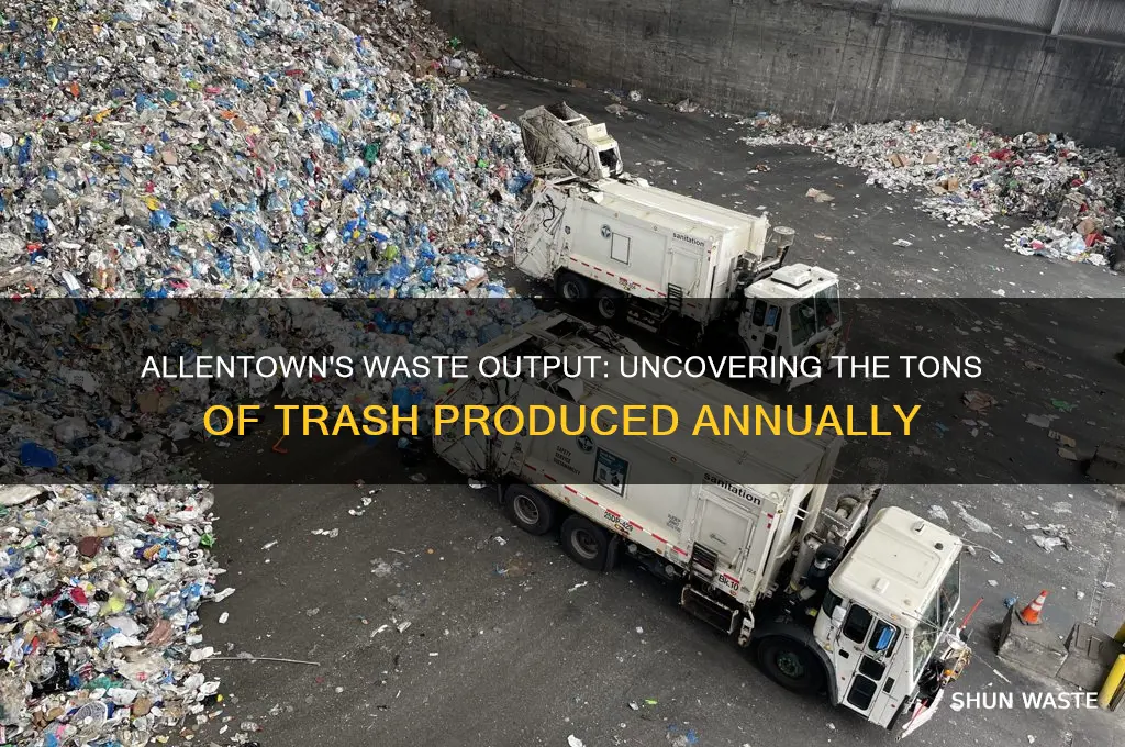 how many tons of waste does allentown pa produce