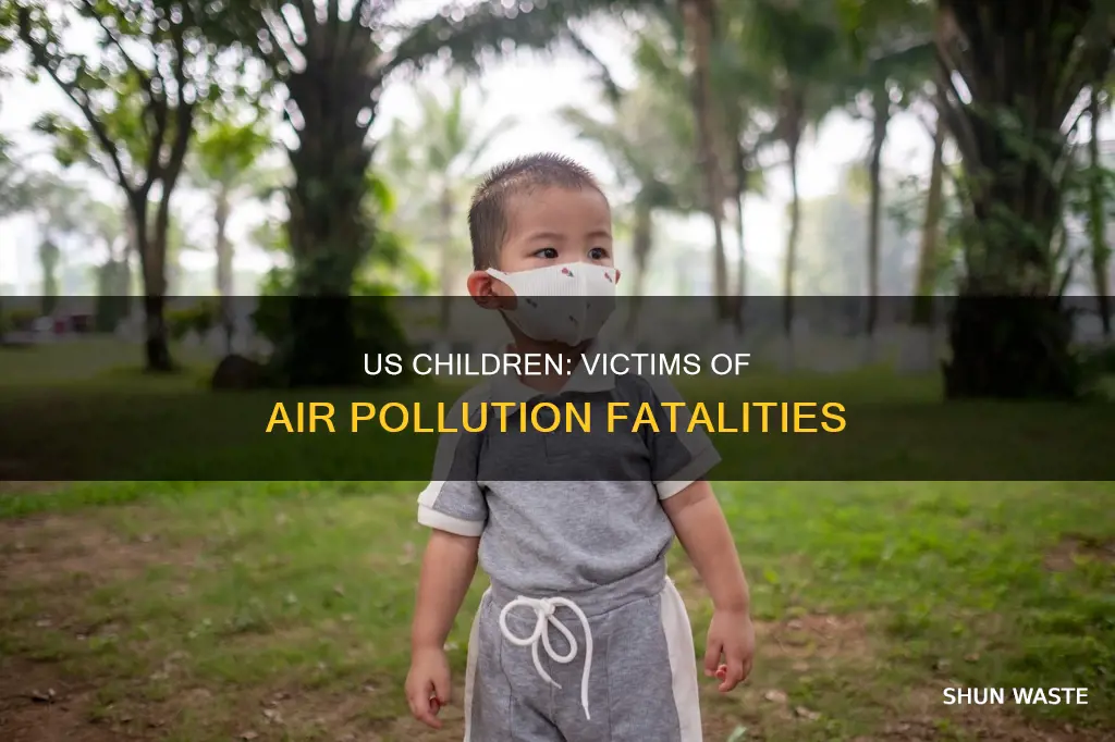 how many us children a year die from air pollution