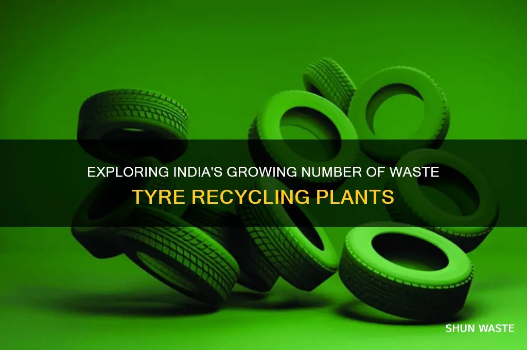 how many waste tyre recycling plant in india
