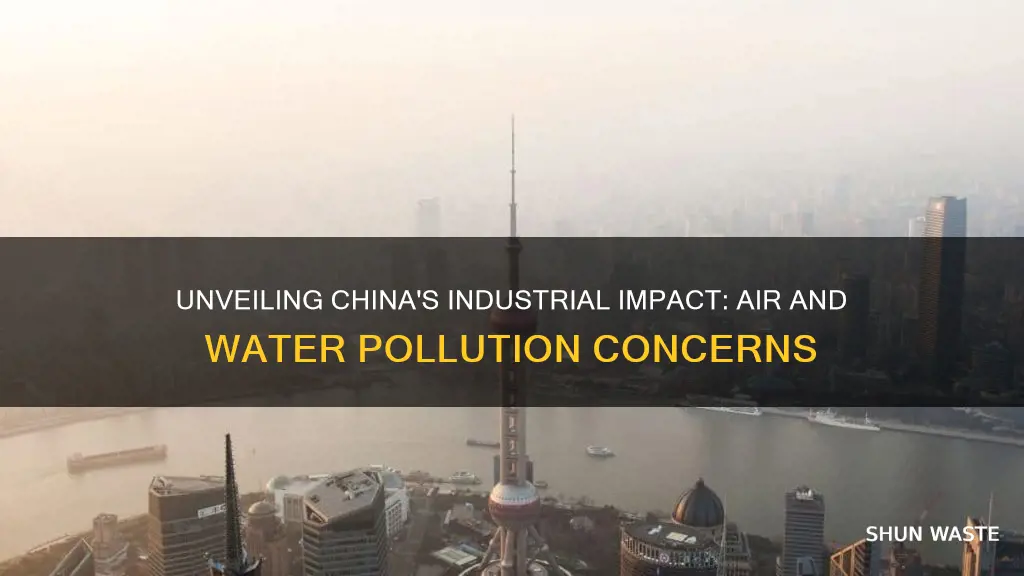 how much air and water pollution do chinese factorys make