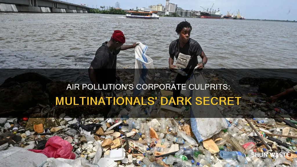 how much air pollution come from multinational corporations