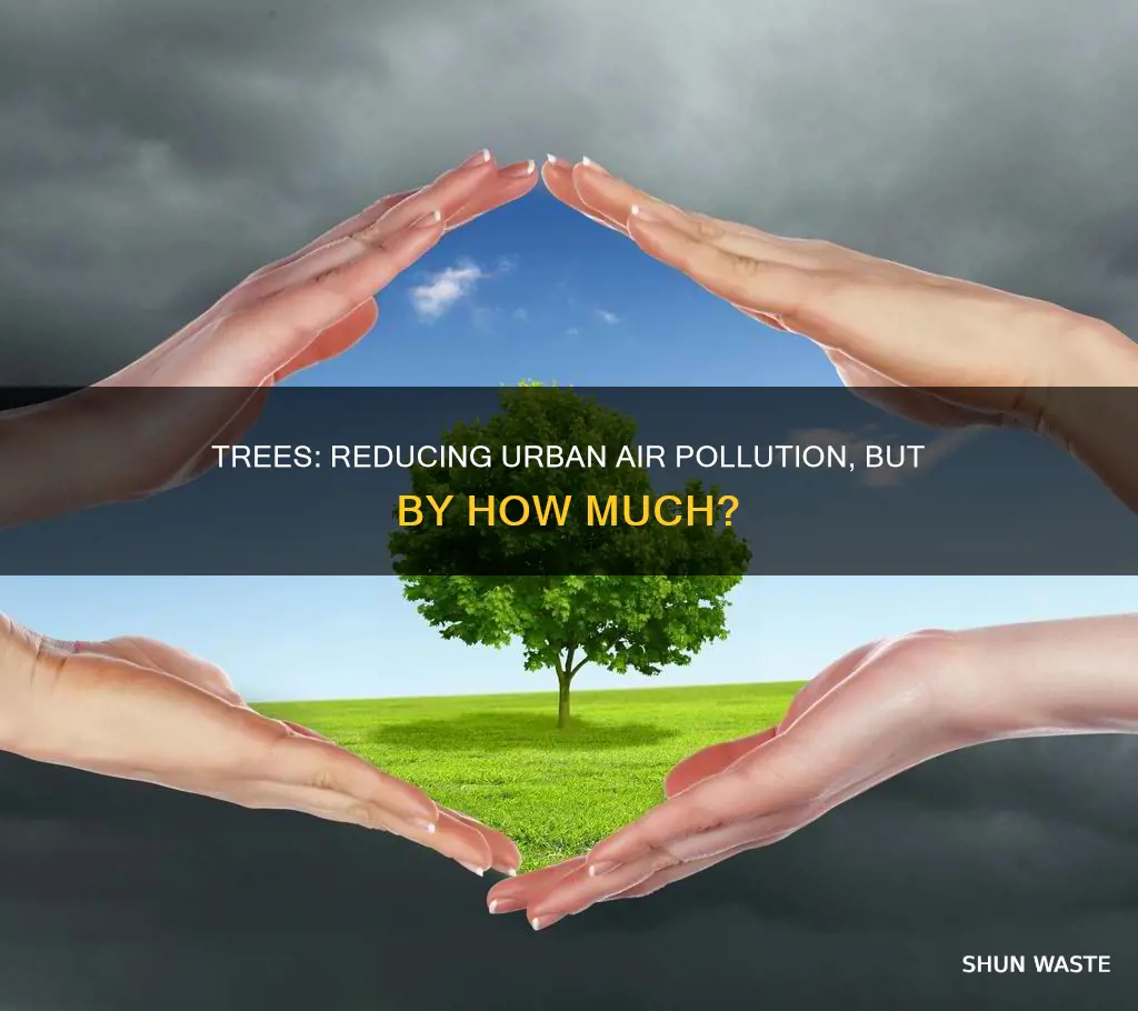how much air pollution do urban trees eliminate