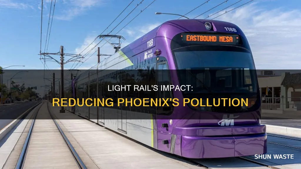 how much did light rale reduce pollution phoenix