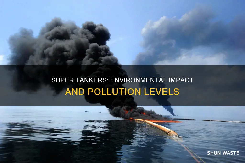 how much do super tankers pollute