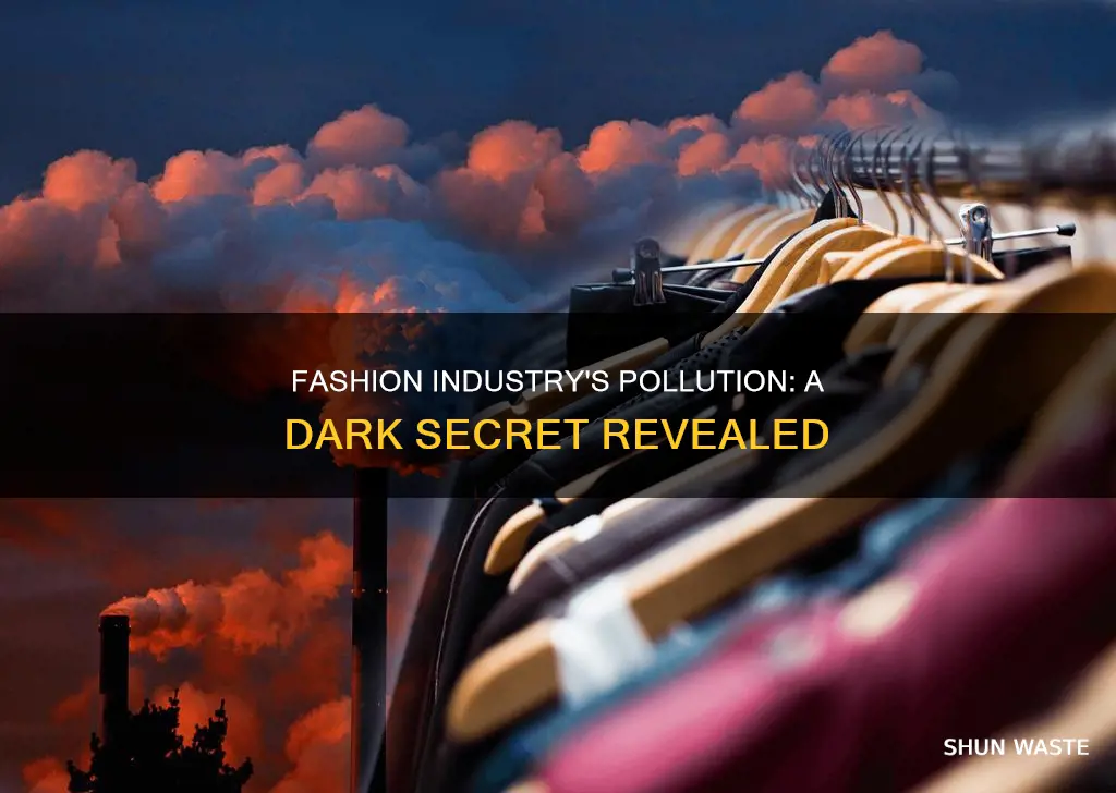 how much does the fashion industry pollute