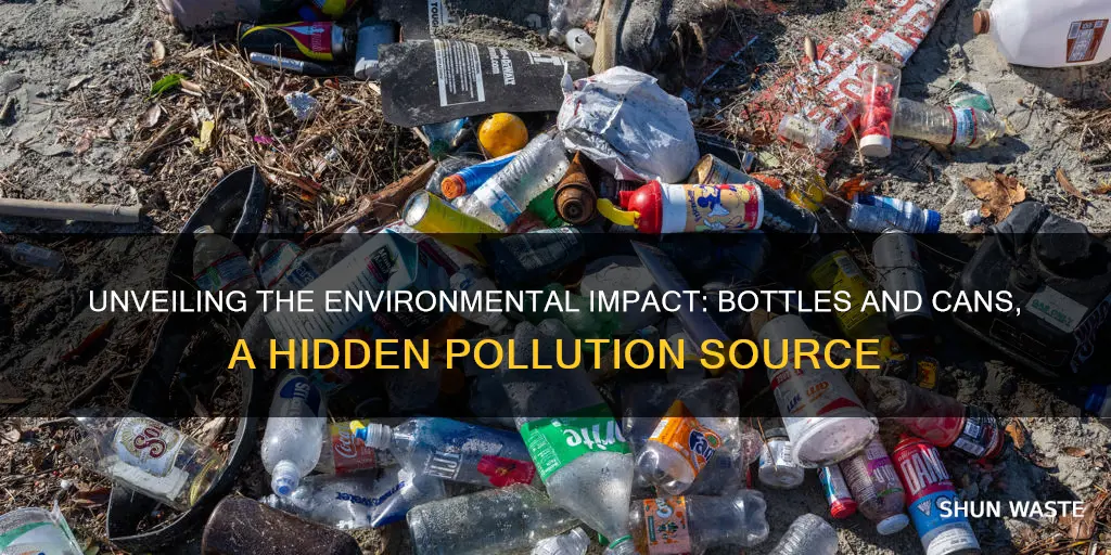 how much pollution comes from bottles and cans