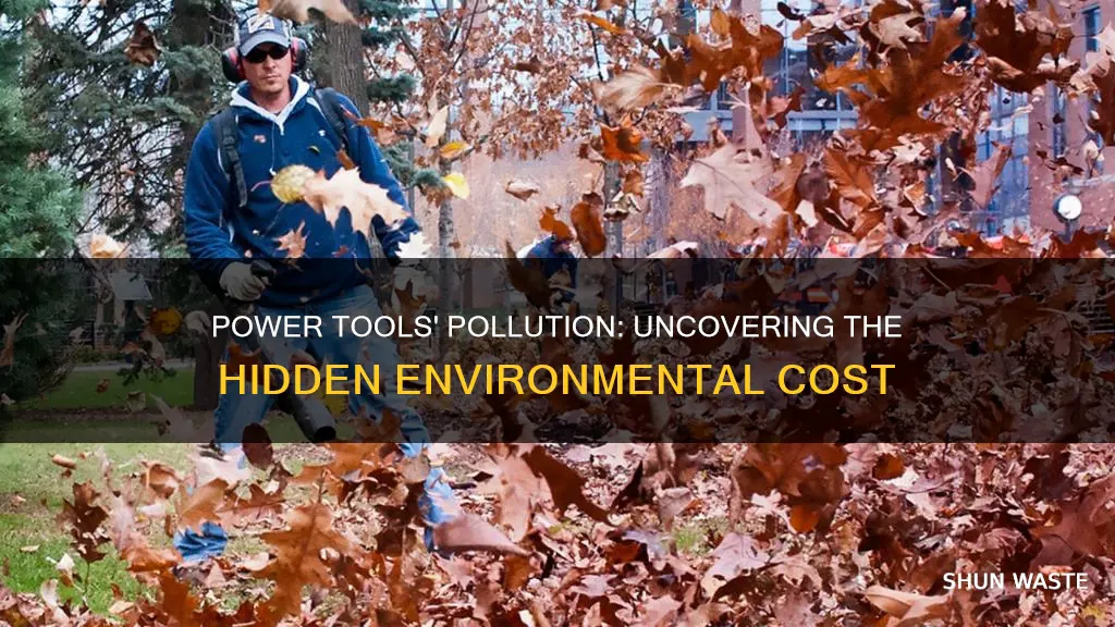 how much pollution do power yard tools cause