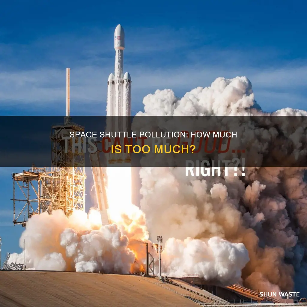 how much pollution does a space shuttle produce