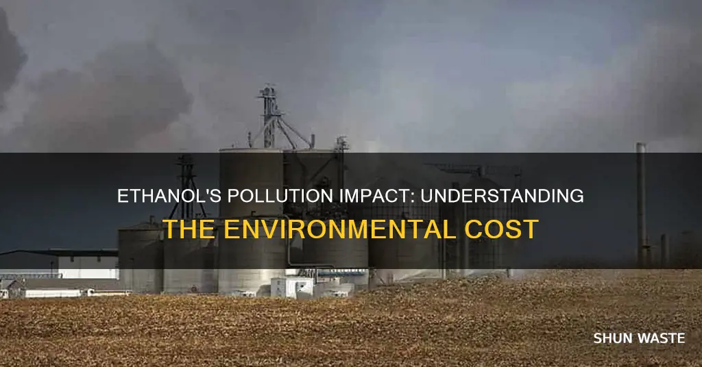 how much pollution does ethanol produce