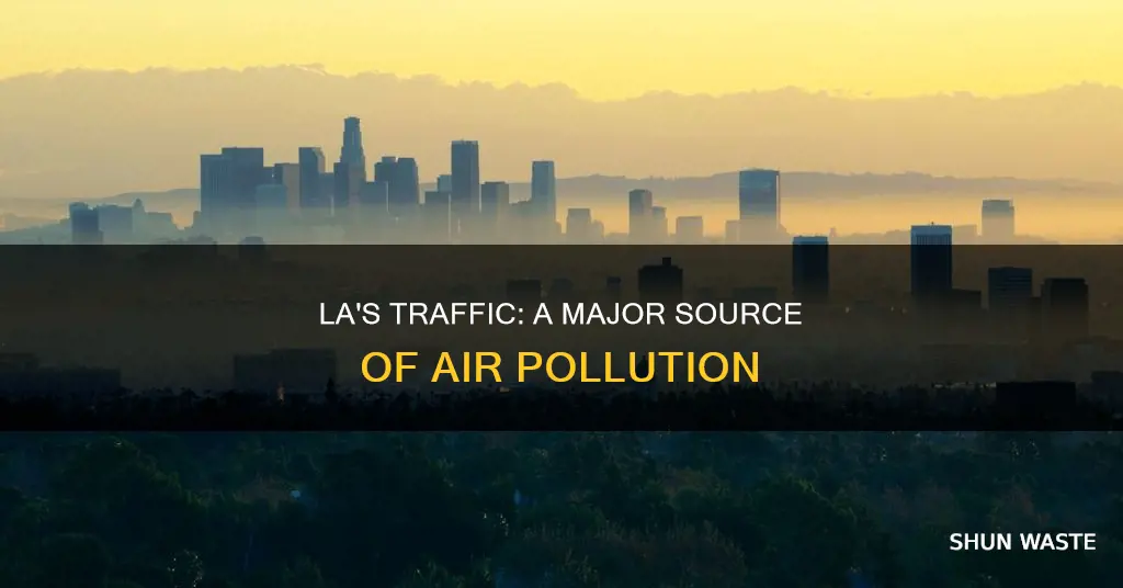 how much pollution does traffic cause in los angeles