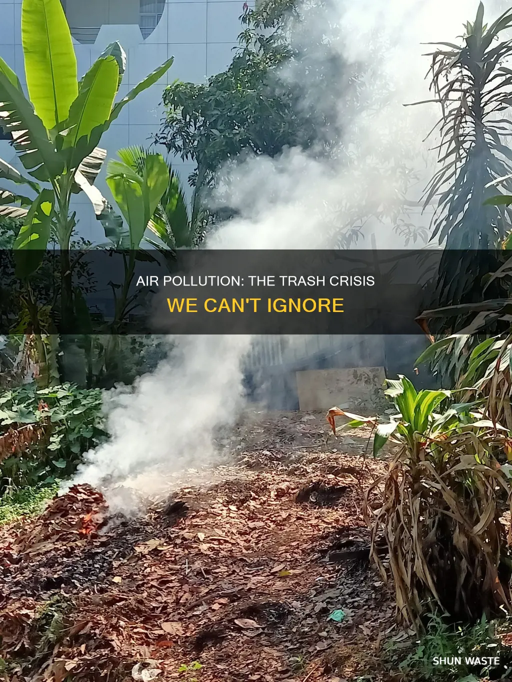 how much trash pollutes the air