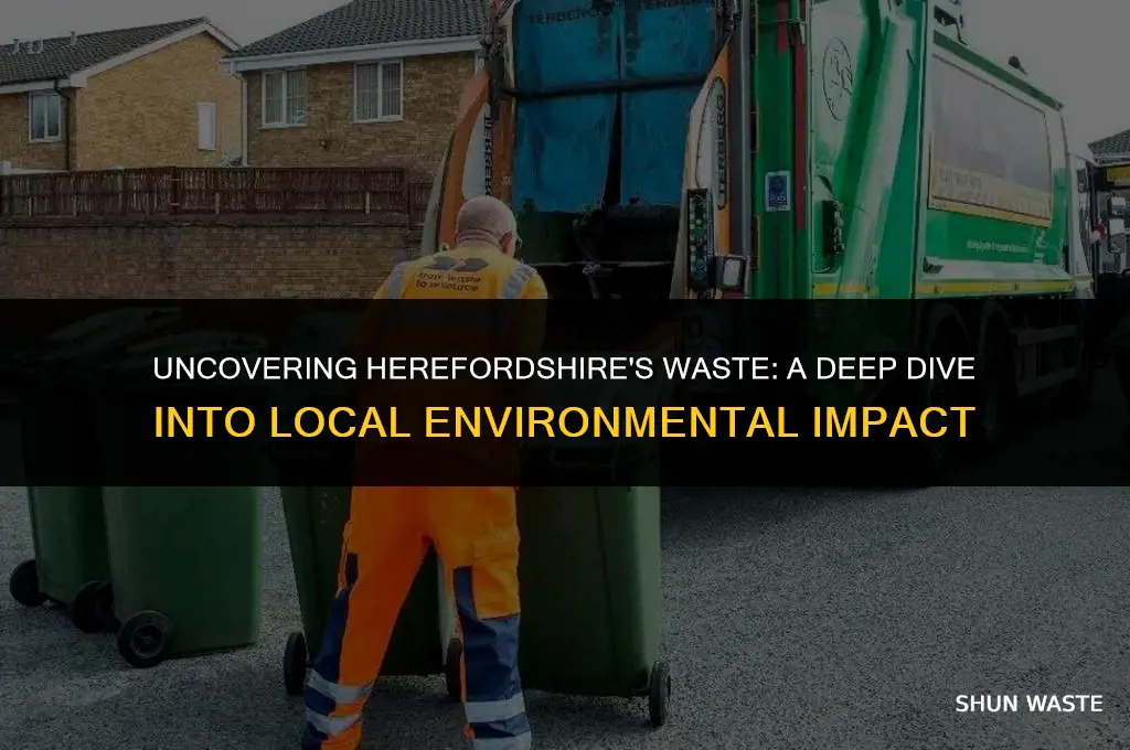 how much waste in herefordshire