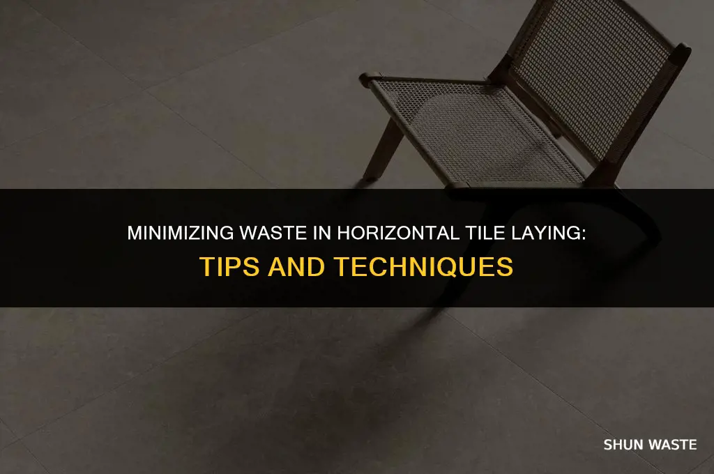 how much waste in horizontal lay tile