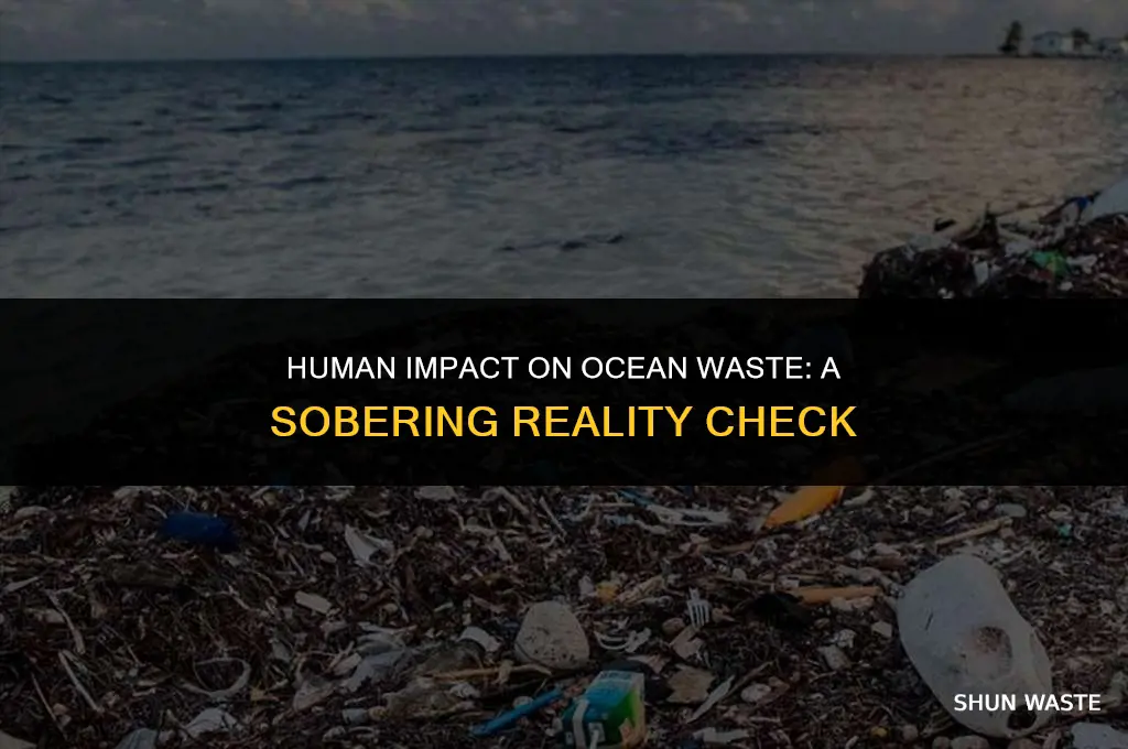 how much waste in oceans do humans count for