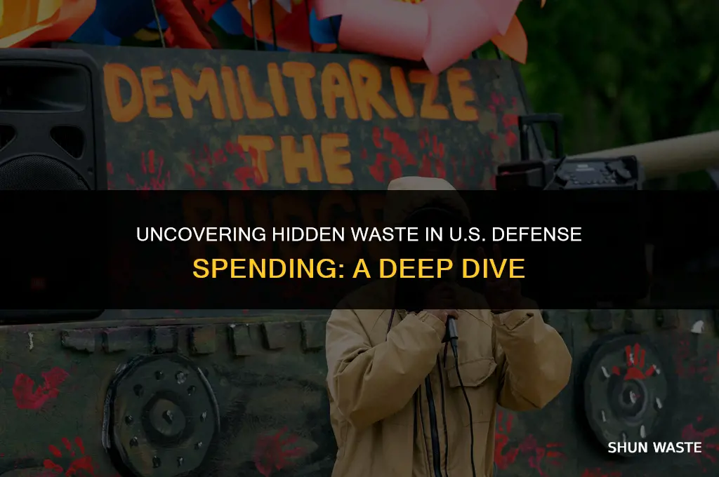 how much waste in the u s defense spending