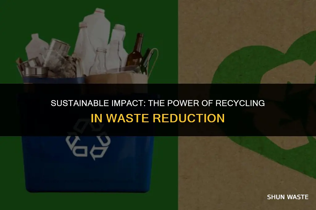 how much waste is cut back by recycling