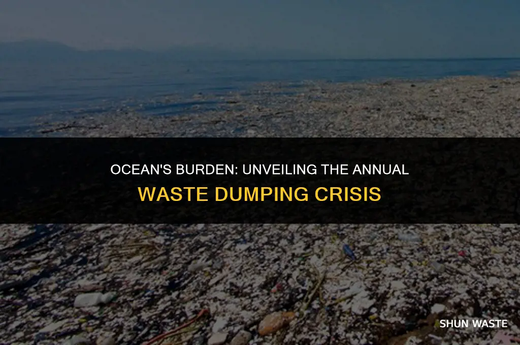 how much waste is dumped in the ocean annua