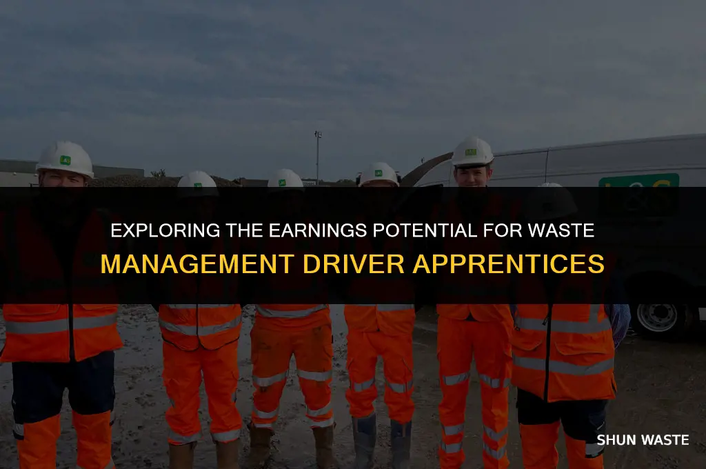 how much waste management driver apprentices make