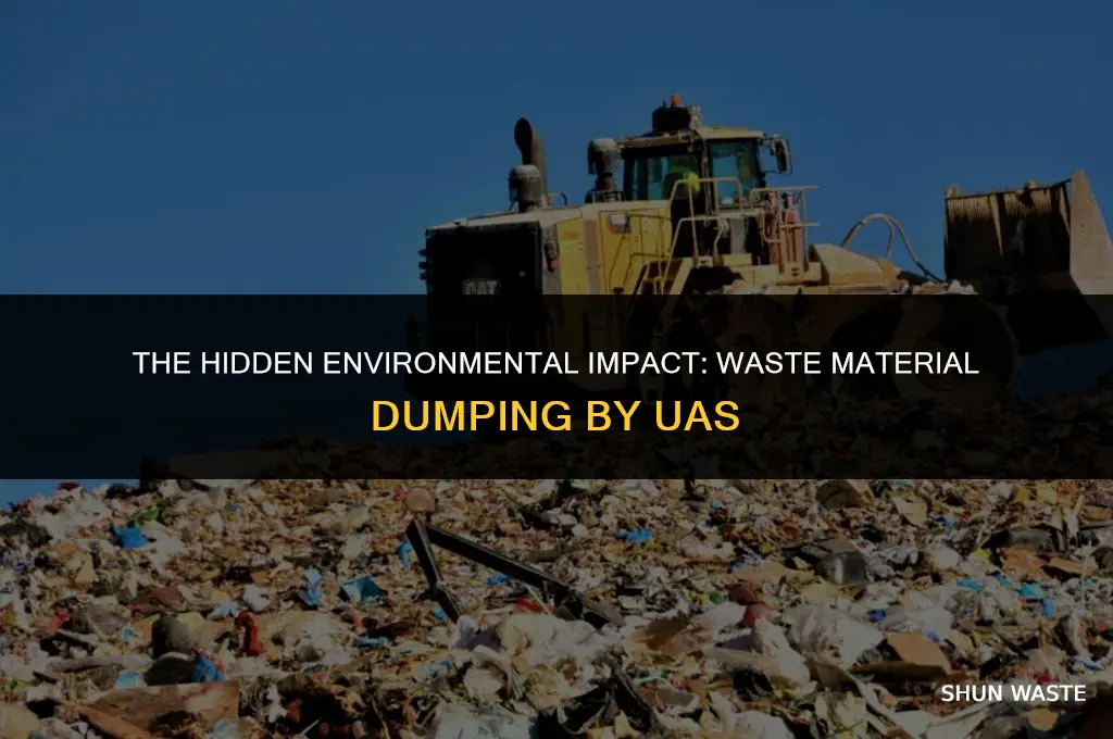 how much waste material dumping material prodused by uas