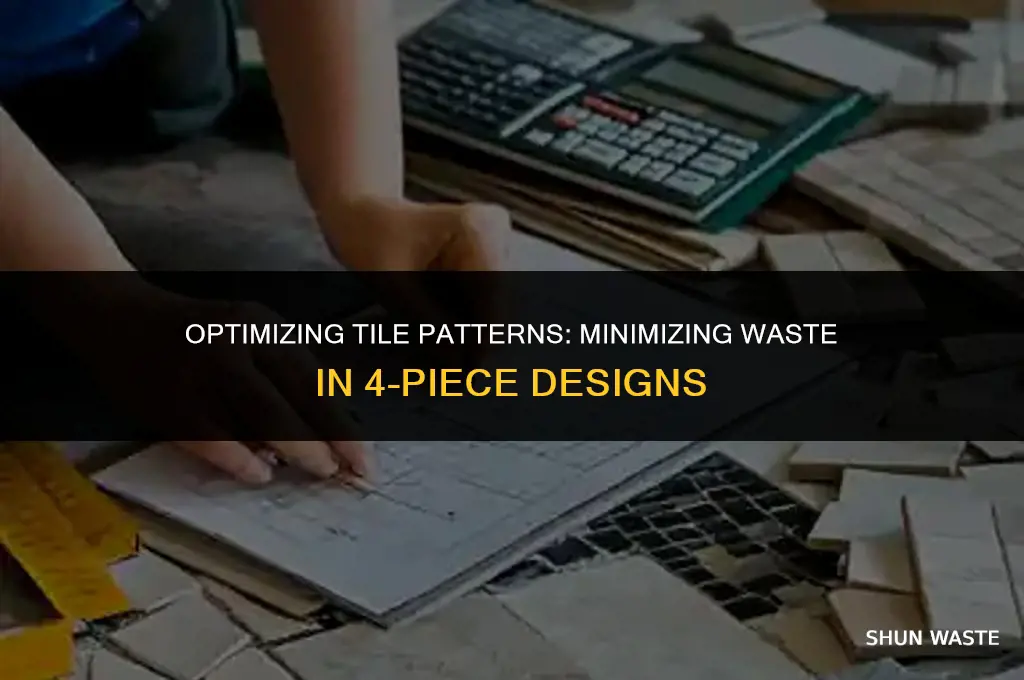 how much waste on a 4 piece tile pattern