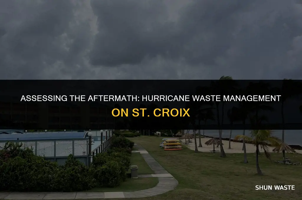 how much waste on st croix after hurricane