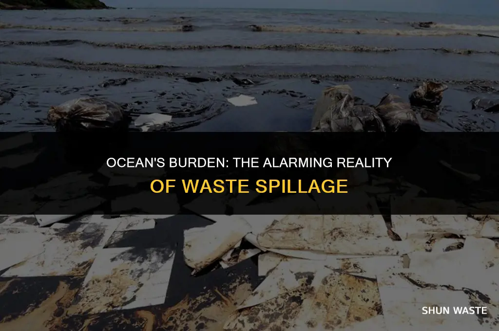how much waste spilled into the ocean