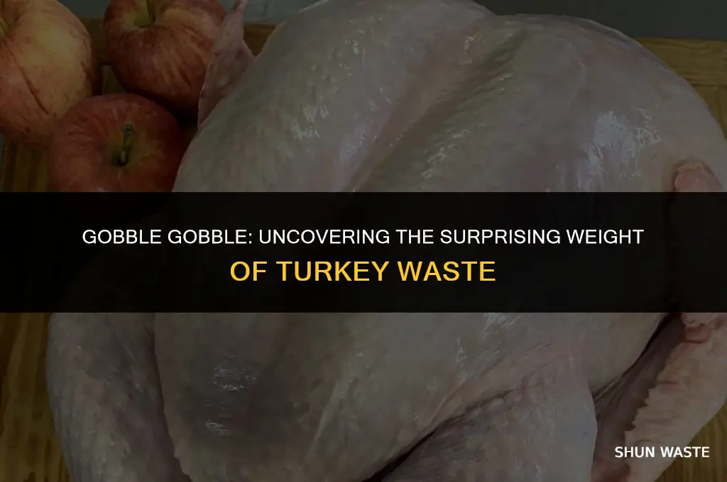 how much waste turkey weight
